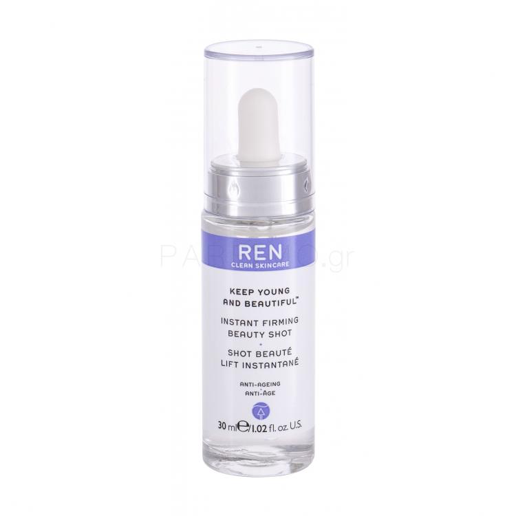 REN Clean Skincare Keep Young And Beautiful Instant Firming Beauty Shot Ορός προσώπου για γυναίκες 30 ml