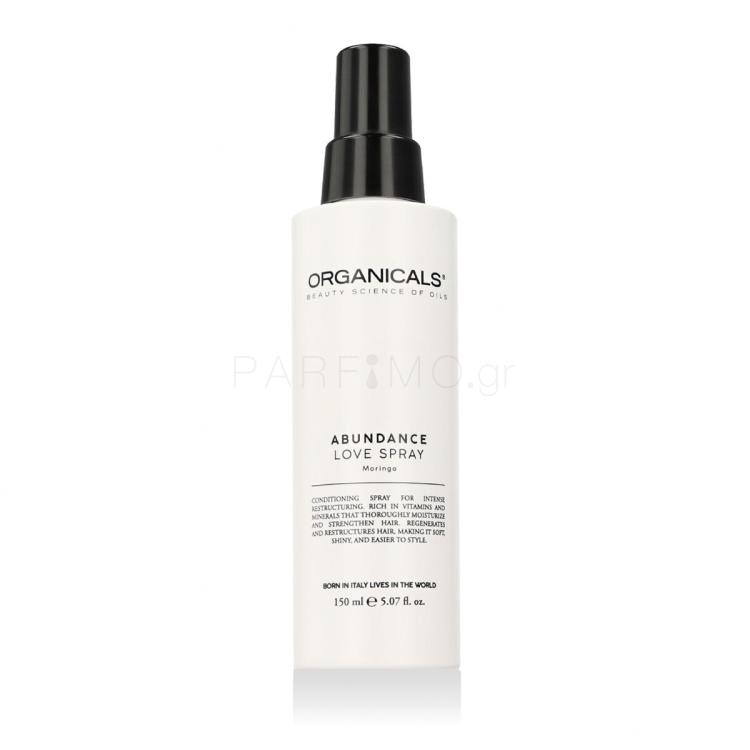 Organicals Abundance Love Spray Μαλακτικό μαλλιών για γυναίκες 150 ml